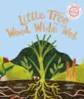Image for Little Tree and the wood wide web