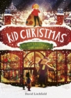 Image for Kid Christmas : Of the Claus Brothers Toy Store