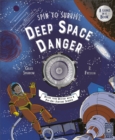 Image for Deep Space Danger : Decide Your Destiny with a Pop-Out Fortune Spinner! : Volume 4