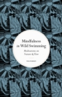 Image for Mindfulness in wild swimming  : meditations on nature &amp; flow