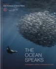 Image for The ocean speaks: a photographic journey of discovery and hope