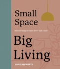 Image for Small Space, Big Living