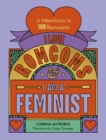 Image for I Love Romcoms and I Am a Feminist: A Manifesto in 100 Romcoms