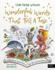 Image for Wonderful Words That Tell a Tale : An etymological exploration of over 100 everyday words
