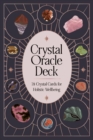 Image for Crystal Oracle Deck : 78 crystal cards for holistic wellbeing
