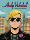 Andy Warhol: A Graphic Biography - Botton, Michele