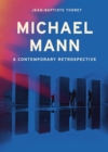 Image for Michael Mann  : a contemporary retrospective