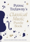 Image for Petroc Trelawny&#39;s Classical Music Puzzle Book