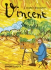 Image for Vincent : A Graphic Biography