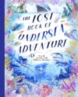 Image for The Lost Book of Undersea Adventure