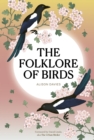 Image for The Folklore of Birds