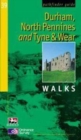 Image for Durham, North Pennines and Tyne &amp; Wear walks