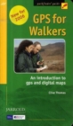 Image for GPS for walkers  : an introduction to GPS and digital maps