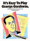 Image for It&#39;s Easy To Play George Gershwin