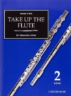 Image for Take Up The Flute Book 2