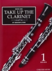 Image for Take Up The Clarinet Book 1
