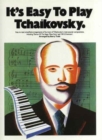 Image for It&#39;s Easy To Play Tchaikovsky