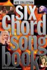 Image for Six chord songbook  : hits collection