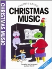 Image for Chester&#39;s easiest Christmas music  : seventeen songs &amp; piano solos for Christmas