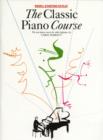 Image for The Classic Piano Course Book 1 : Starting to Play