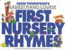 Image for John Thompson&#39;s Easiest Nursery Rhymes : John Thompson&#39;s Easiest Piano Course