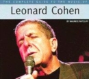 Image for The complete guide to the music of Leonard Cohen