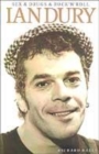 Image for The life of Ian Dury  : sex &amp; drugs &amp; rock&#39;n&#39;roll