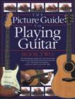 Image for The Picture Guide to Playing Guitar - Book 2