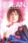 Image for Bolan  : the rise and fall of a 20th century superstar