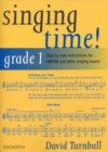 Image for Singing time!  : step by step instructions for ABRSM and other singing exams: Grade 1