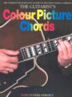 Image for The guitarist&#39;s colour picture chords  : the world&#39;s best-selling guide to the most useful chords
