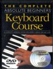 Image for The Complete Absolute Beginners Keyboard Course : Book/CD/DVD Pack