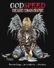 Image for Godspeed  : the Kurt Cobain graphic