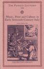 Image for Music, Print and Culture in Early Sixteenth Century Italy
