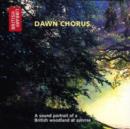 Image for Dawn Chorus : A Sound Portrait of a British Woodland at Sunrise