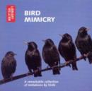 Image for Bird Mimicry : A Remarkable Collection of Imitations by Birds