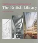 Image for The Design and Construction of the British Library