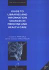 Image for Guide to Libraries and Information Sources in Medicine and Health Care