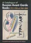 Image for A Catalogue of Russian Avant-Garde Books 1912 -1934 and 1969 -2003