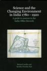 Image for Science and the Changing Environment in India 1780-1920