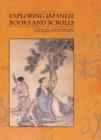 Image for Exploring Japanese books and scrolls