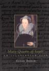 Image for Mary Queen of Scots  : an illustrated life