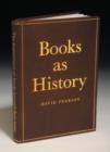 Image for Books as History