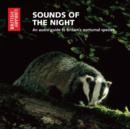 Image for Sounds of the Night : An Audio Guide to Britain&#39;s Nocturnal Species