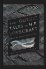 Image for The Gothic Tales of H. P. Lovecraft