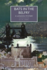 Image for Bats in the Belfry  : a London mystery