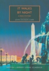 Image for It walks by night  : a Paris mystery