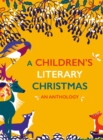 Image for A Children&#39;s Literary Christmas