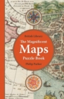 Image for The British Library Magnificent Maps Puzzle Book