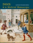 Image for Dogs in Medieval Manuscripts